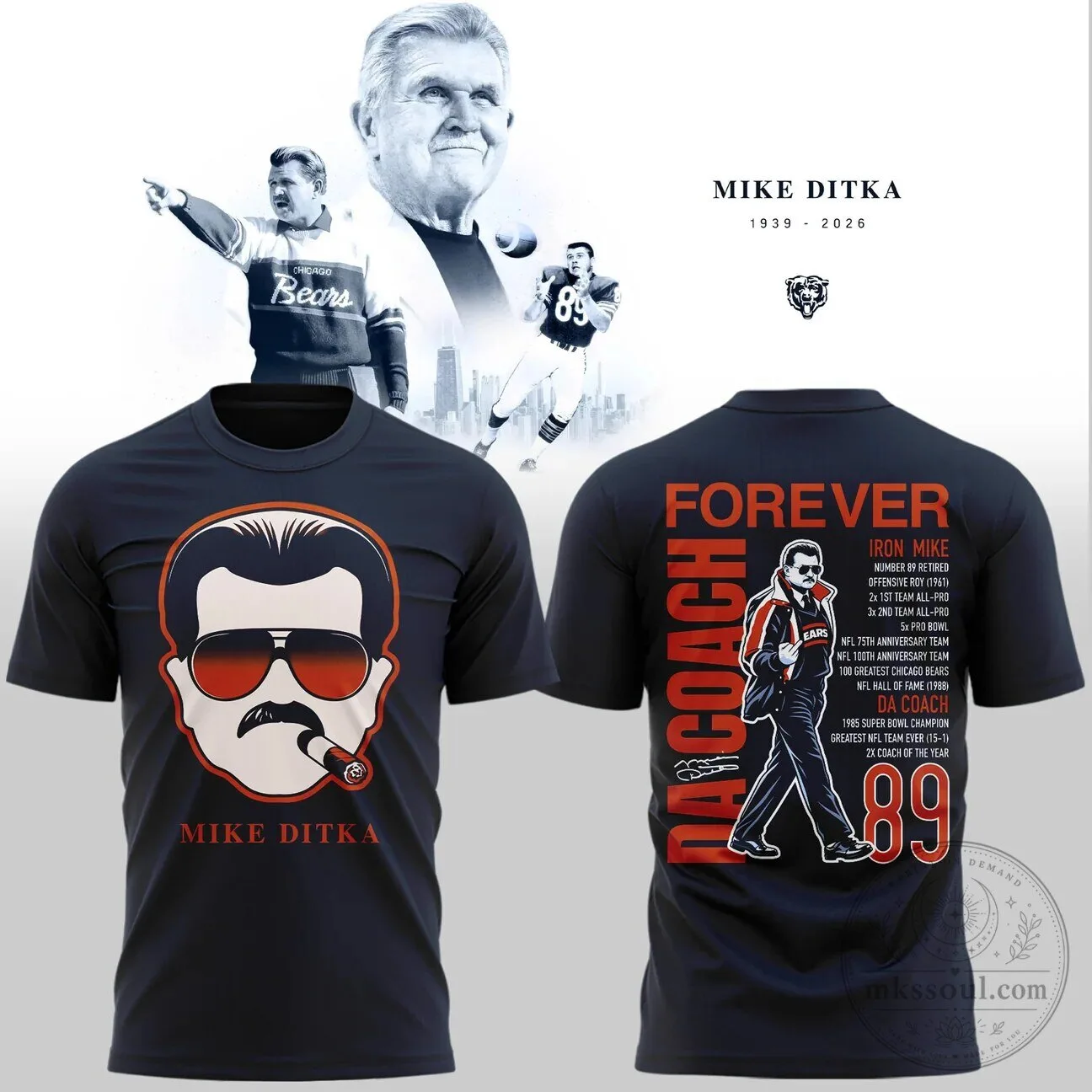 Mike Ditka Forever Chicago Bears Football Legend T-Shirt