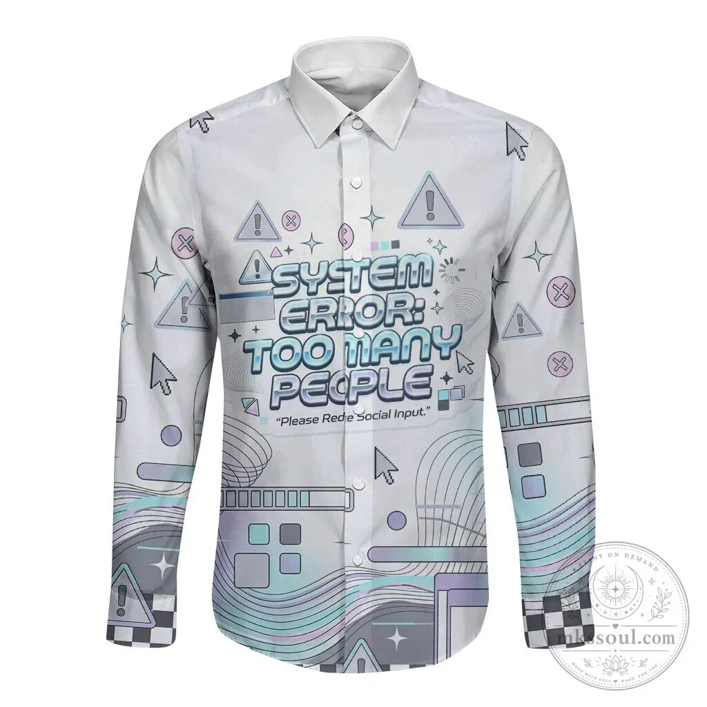 System Error Too Many People Y2K Computer Interface Long Sleeve Button Shirt